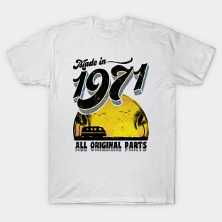 Made in 1971 All Original Parts T-Shirt